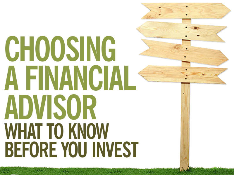 Choosing a Financial Advisor: What to Know Before You Invest