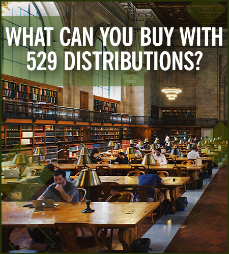 What Can You Buy With 529 Distributions