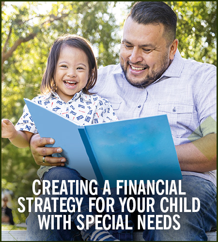 Financial Strategy For Your Child With Special Needs