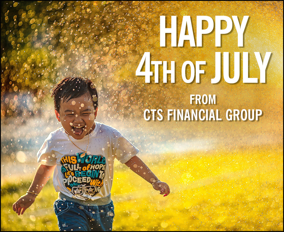Happy 4th From CTS Financial Group