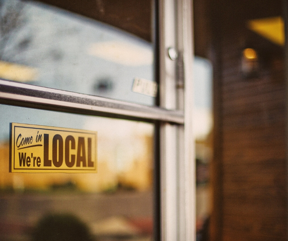 Support Local - Door With 'Come In We're Local' Sign