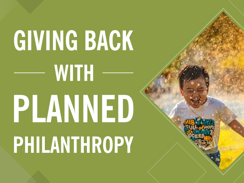 Giving Back Planned Philanthropy